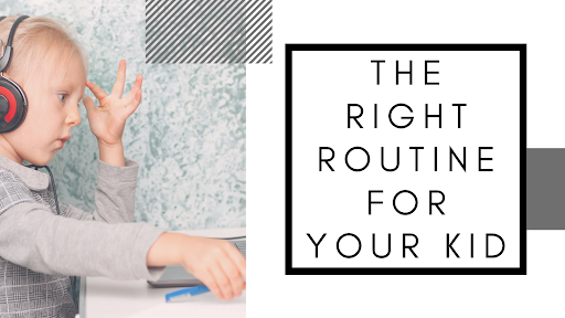 How the Right Routine Can Affect Your Kid’s Behaviour and Health